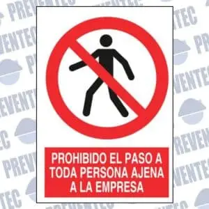 Prohibido el paso a personas ajenas empresa