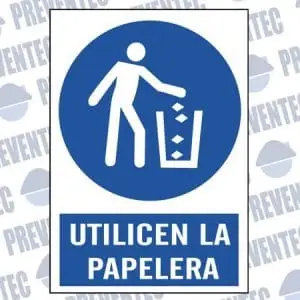 Señales seguridad utilicen la papelera