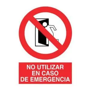 Señales de prohibición : No utilizar en caso de emergencia