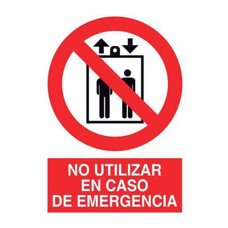 Señales de prohibición :  No utilizar en caso de emergencia