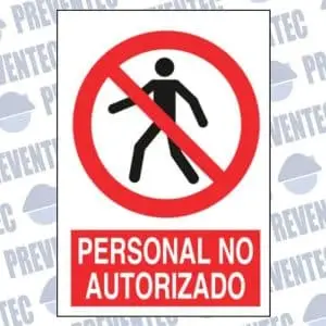 Señales de seguridad solo personal autorizado