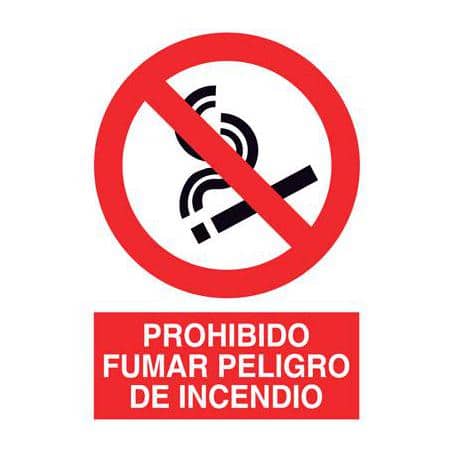 Señalización de prohibición :  Prohibido fumar  Peligro de incendio