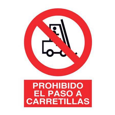 Señalización de prohibición :  Prohibido paso a carretillas