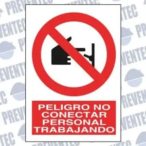 Peligro no conectar personal trabajando
