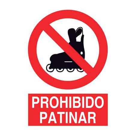 Señalización de prohibición :  Prohibido patinar