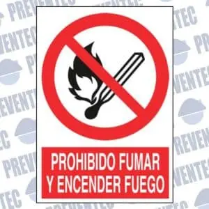 Prohibido fumar y encender fuego