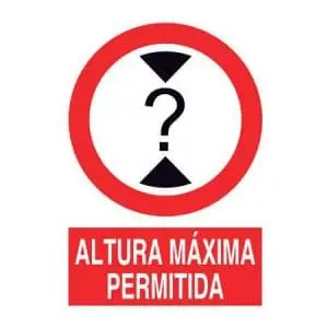 Cartel de señalización : Altura máxima permitida