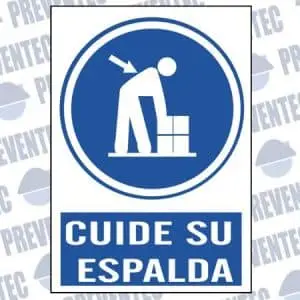Señales de seguridad cuide su espalda