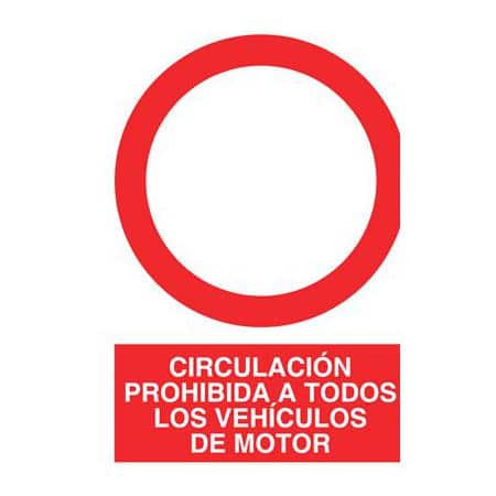 Señal Circulación prohibida a todos los vehículos de motor