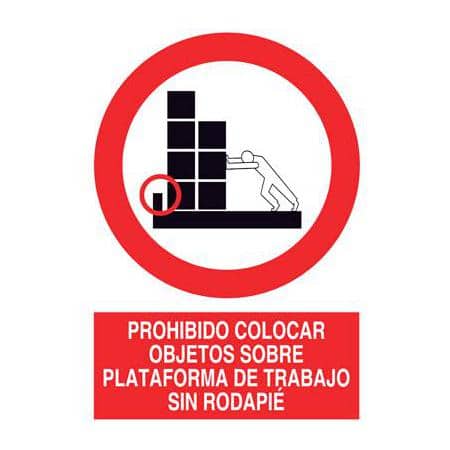 Señalítica :  Prohibido colocar objetos sobre plataforma