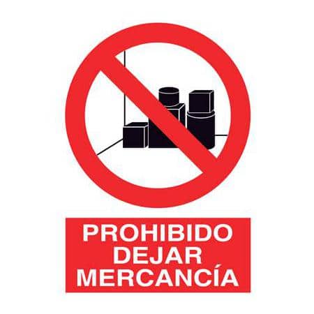 Señales de prevención :  Prohibido dejar mercancía