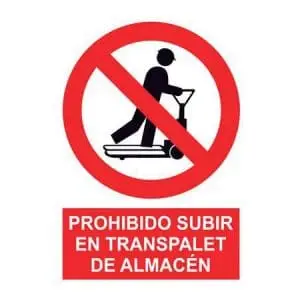 Señalítica :  Prohibido subir en transpalet de almacén