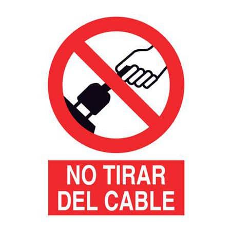 señalizaciones-de-prohibidion-no-tirar-del-cable