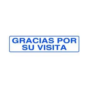 Señales informativas : Gracias por su visita