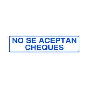 Señales informativas : No se aceptan cheques