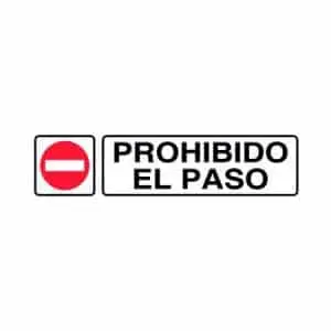 Señales informativas : Prohibido el paso