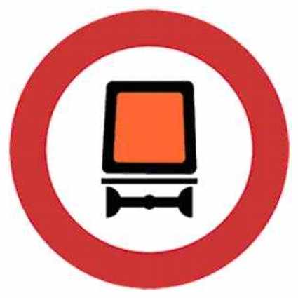 Entrada prohibida a vehículos que transporten mercancías peligrosas