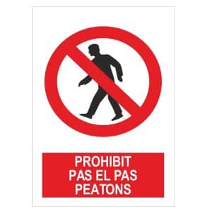 Senyal prohibit el pas de peatons