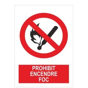 Senyal prohibit encendre foc