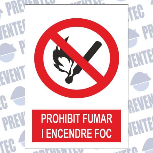 Senyal prohibit fumar i encendre foc