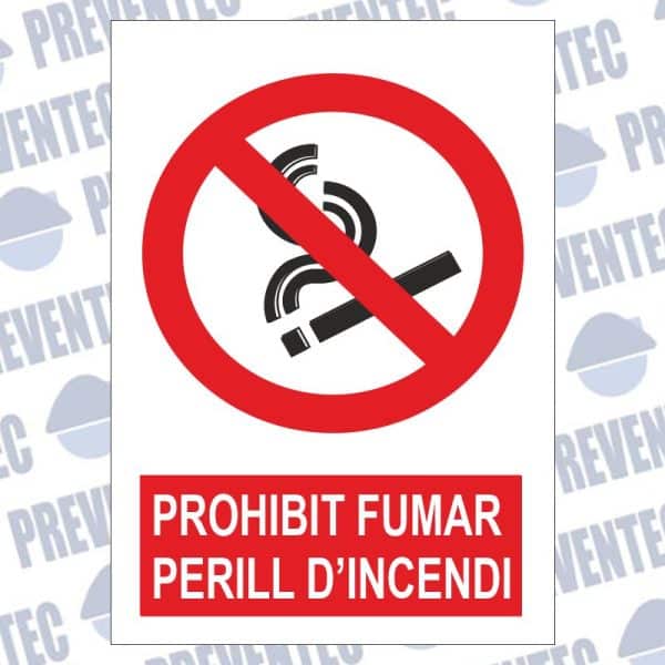 Senyal prohibit fumar perill d'incendi
