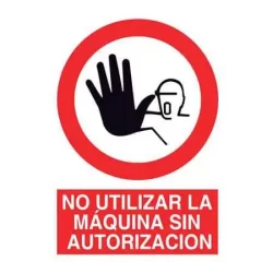 precio-señales-prohibicion-no-utillizar-la-maquina-sin-autorizacion