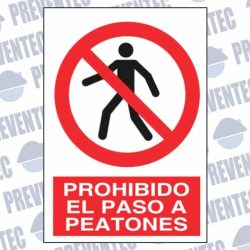 Prohibido el paso a peatones
