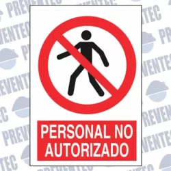 Señales de seguridad solo personal autorizado