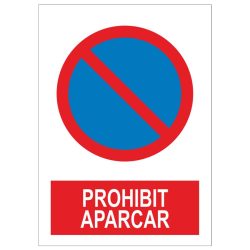 Senyal prohibit aparcar