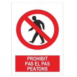 Senyal prohibit el pas de peatons