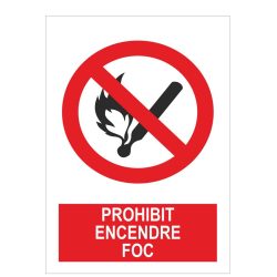 Senyal prohibit encendre foc